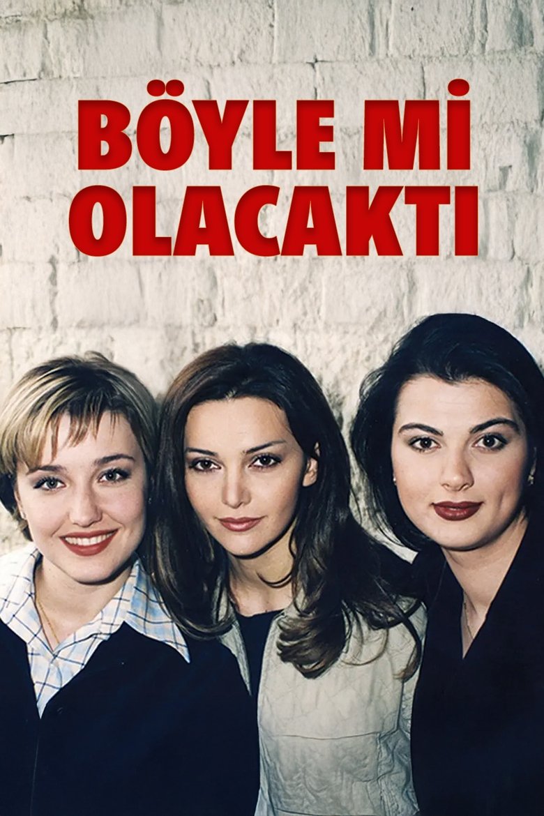 Böyle mi Olacaktı Poster of Böyle mi Olacaktı