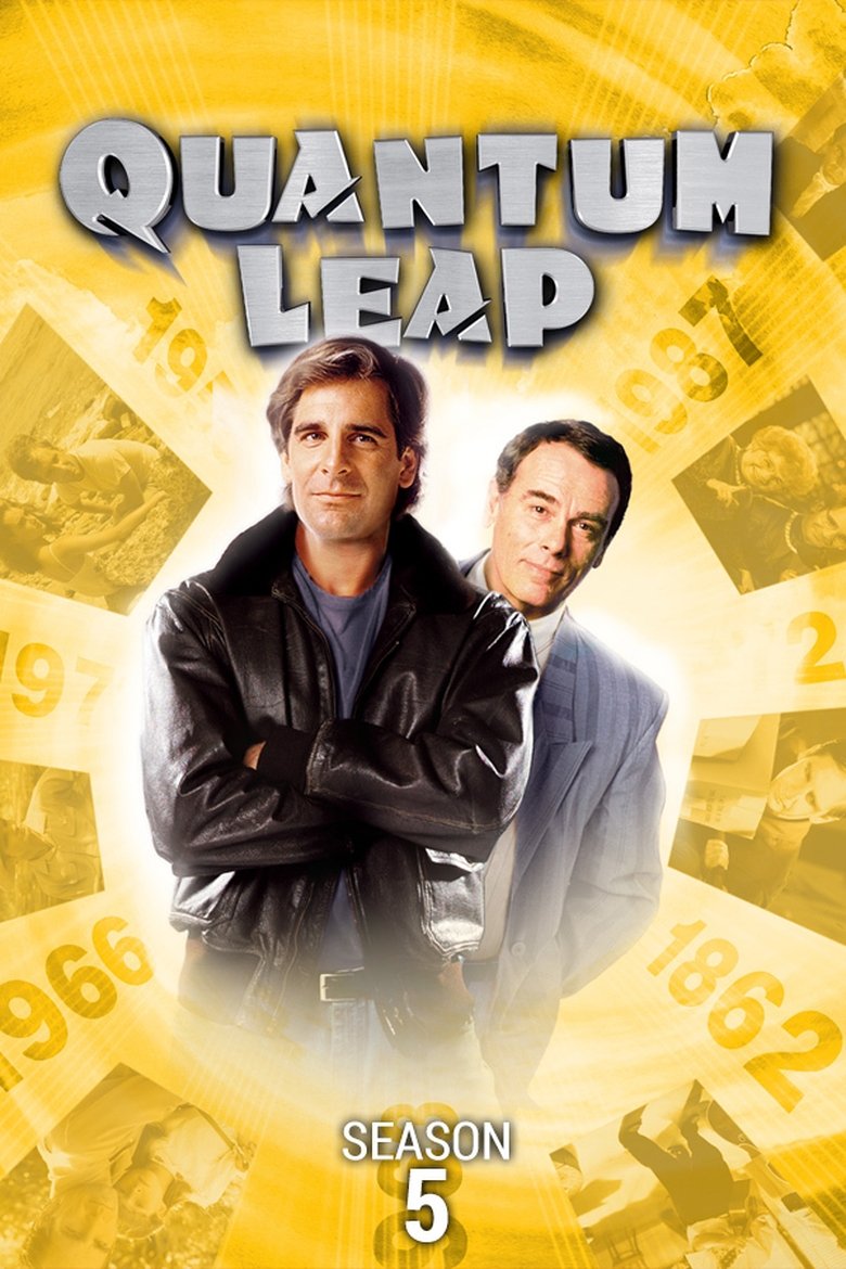Episodes in Quantum Leap - Season 5 - Season 5 Poster of Episodes in Quantum Leap - Season 5 - Season 5