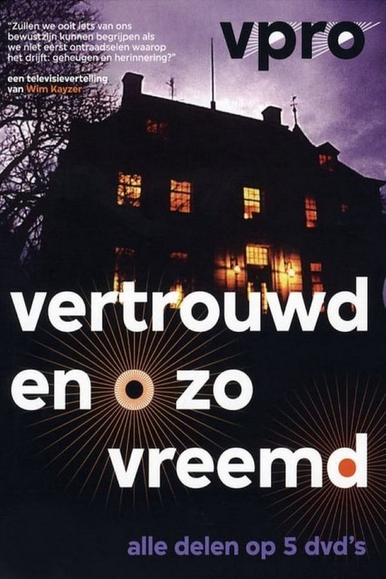 Vertrouwd en O zo Vreemd Poster of Vertrouwd en O zo Vreemd