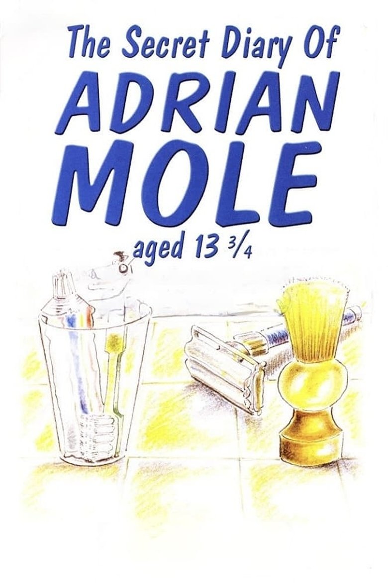 Episodes in The Secret Diary Of Adrian Mole Aged 13¾ - The Secret Diary of Adrian Mole Aged 13¾ - The Secret Diary of Adrian Mole Aged 13¾ Poster of Episodes in The Secret Diary Of Adrian Mole Aged 13¾ - The Secret Diary of Adrian Mole Aged 13¾ - The Secret Diary of Adrian Mole Aged 13¾