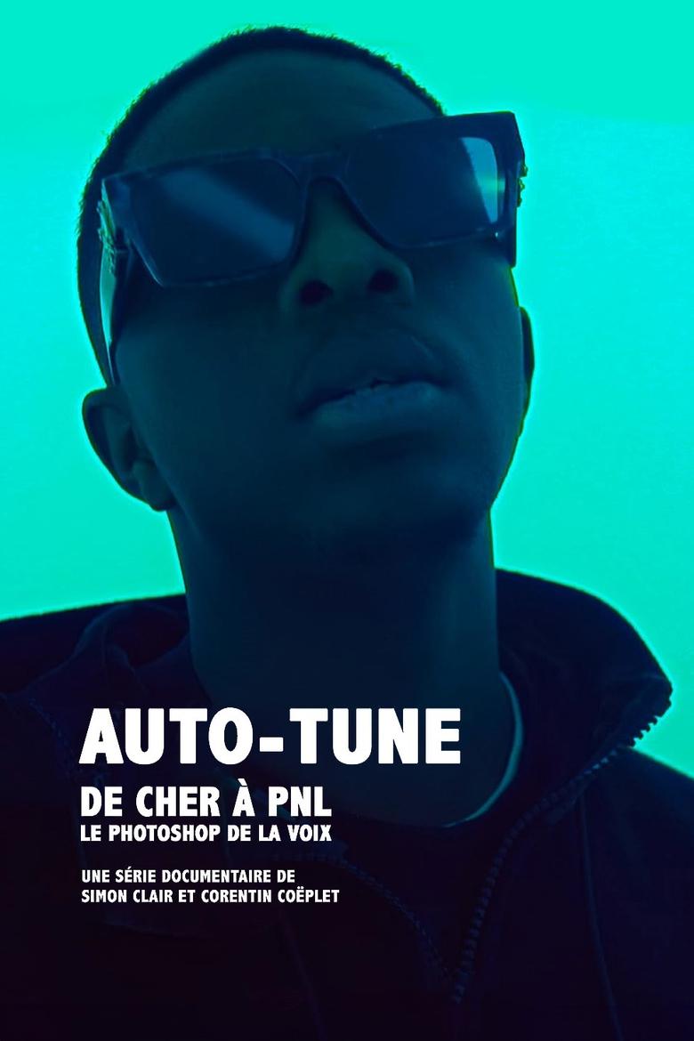 Auto-Tune : de Cher à PNL, le Photoshop de la voix Poster of Auto-Tune : de Cher à PNL, le Photoshop de la voix