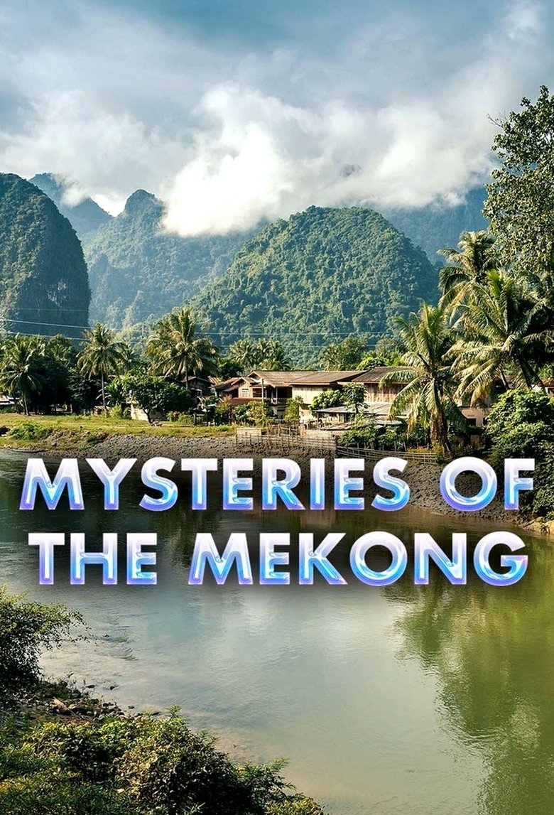 Mysteries of the Mekong Poster of Mysteries of the Mekong