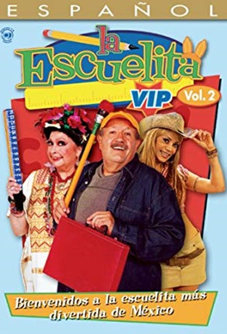 Episodes in La Escuelita VIP - Season 2 - Season 2 Poster of Episodes in La Escuelita VIP - Season 2 - Season 2