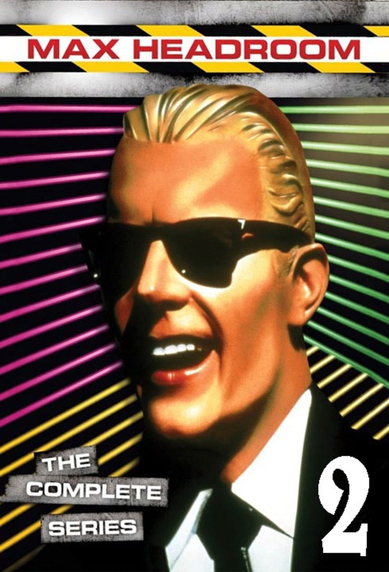 Episodes in Max Headroom - Season 2 - Season 2 Poster of Episodes in Max Headroom - Season 2 - Season 2