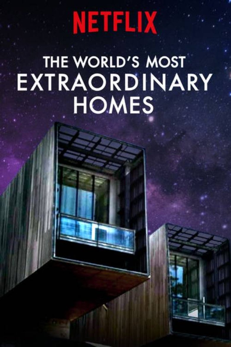Episodes in The World's Most Extraordinary Homes - Season 1 - Season 1 Poster of Episodes in The World's Most Extraordinary Homes - Season 1 - Season 1