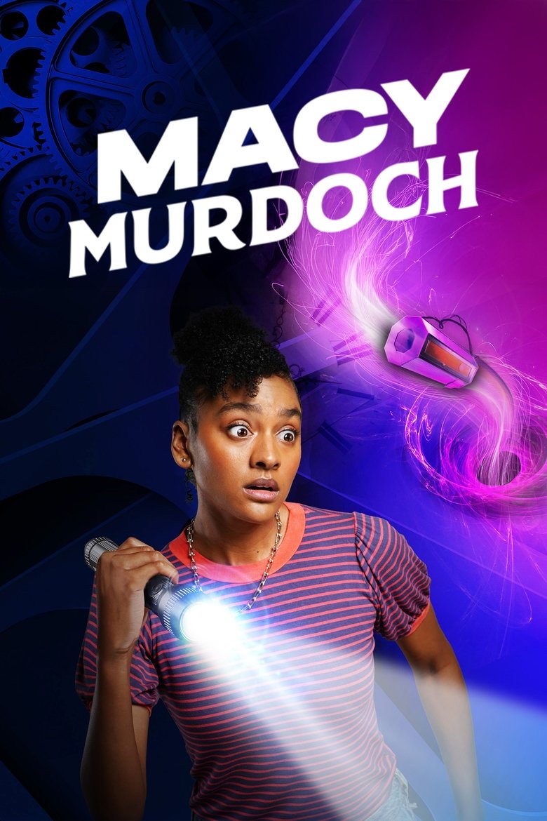 Episodes in Macy Murdoch - Season 2 - Season 2 Poster of Episodes in Macy Murdoch - Season 2 - Season 2