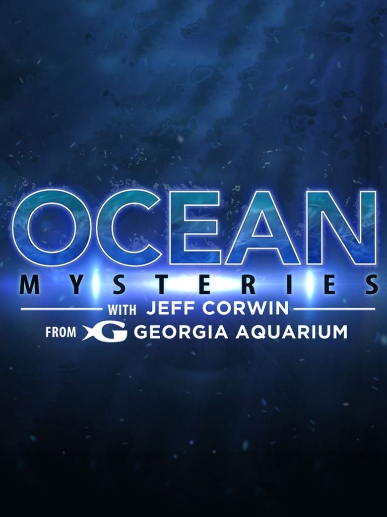 Ocean Mysteries with Jeff Corwin Poster of Ocean Mysteries with Jeff Corwin
