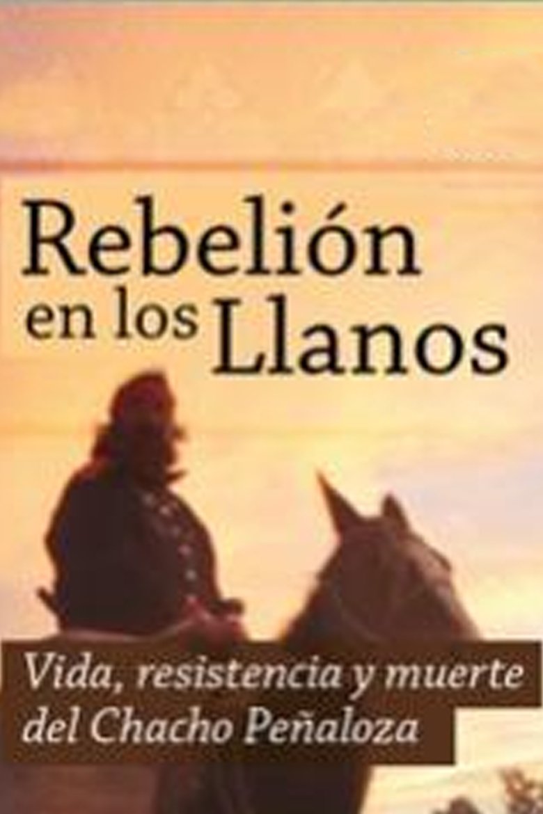 Rebelión en los Llanos Poster of Rebelión en los Llanos