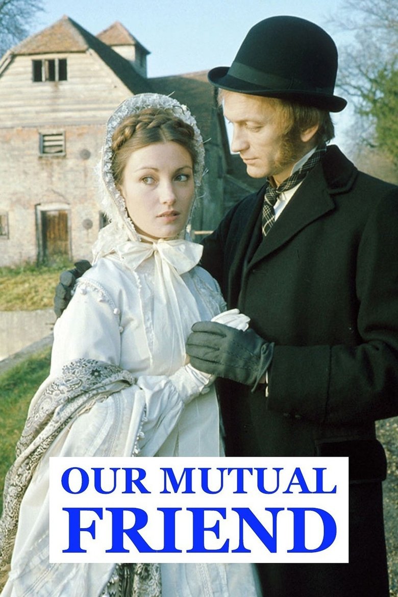 Our Mutual Friend Poster of Our Mutual Friend