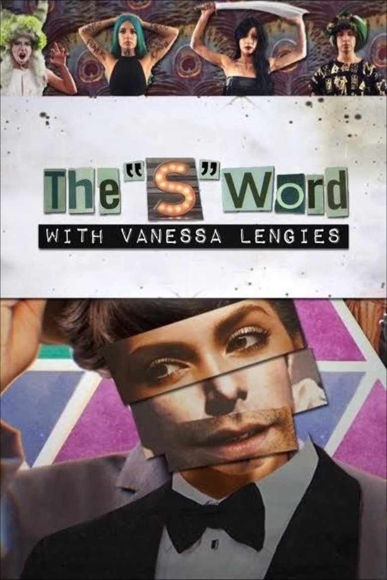 The 'S' Word with Vanessa Lengies Poster of The 'S' Word with Vanessa Lengies