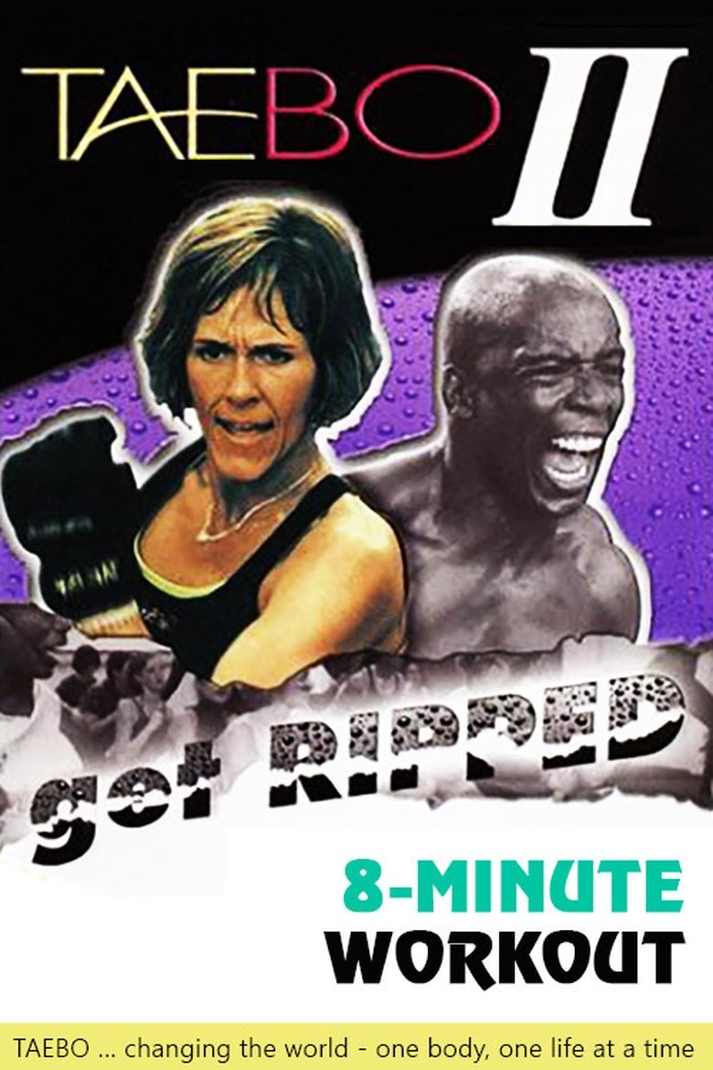 TaeBo II: Get Ripped - 8-Minute Workout Poster of TaeBo II: Get Ripped - 8-Minute Workout