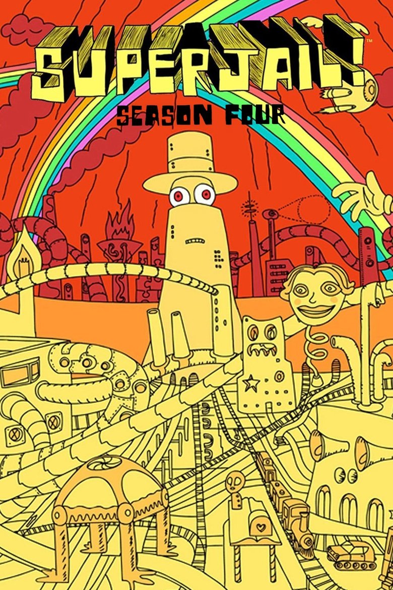 Episodes in Superjail! - Season 4 - Season 4 Poster of Episodes in Superjail! - Season 4 - Season 4
