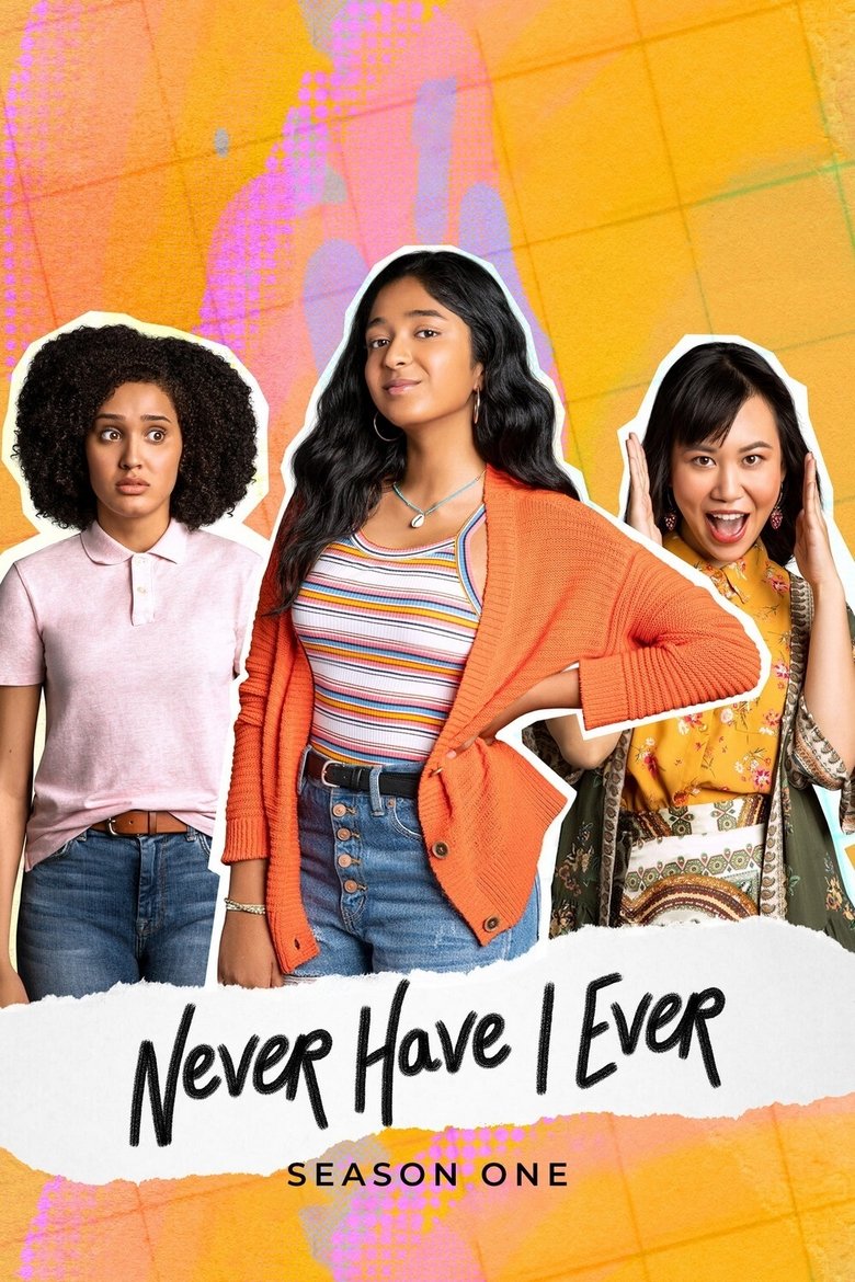Episodes in Never Have I Ever - Season 1 - Season 1 Poster of Episodes in Never Have I Ever - Season 1 - Season 1