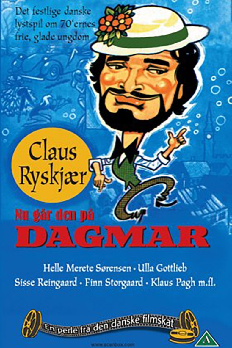Nu går den på Dagmar Poster of Nu går den på Dagmar