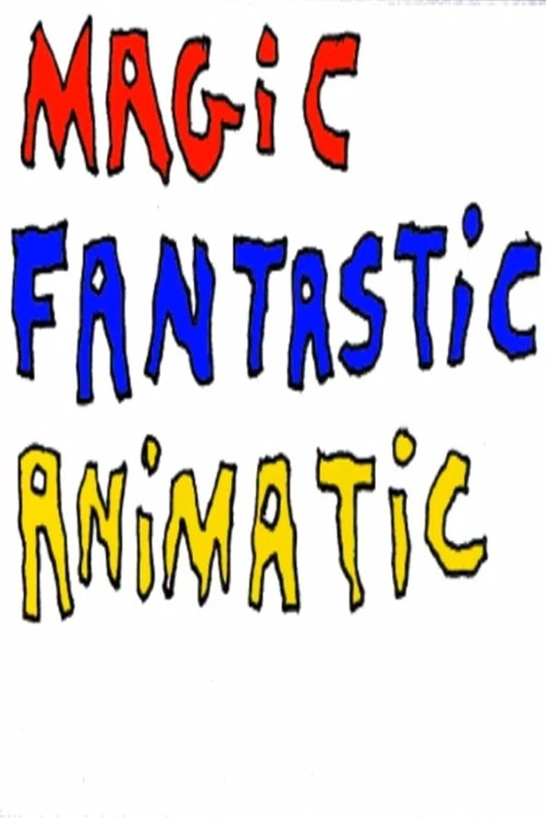 Magic Fantastic Animatic Poster of Magic Fantastic Animatic