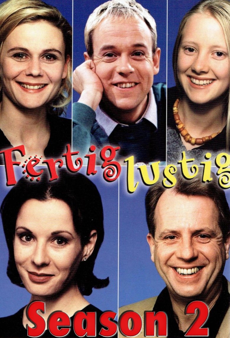 Episodes in Fertig Lustig - Season 2 - Season 2 Poster of Episodes in Fertig Lustig - Season 2 - Season 2