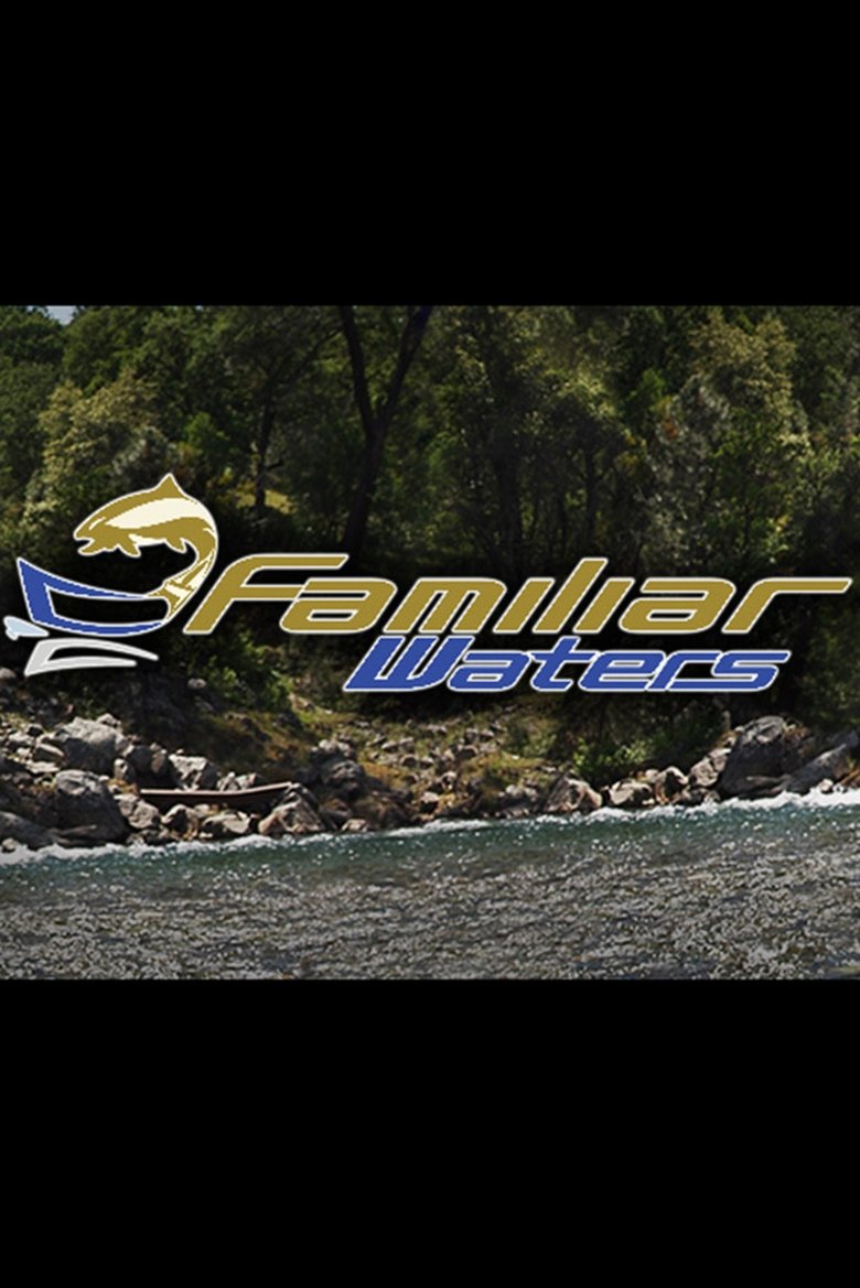 Familiar Waters Poster of Familiar Waters