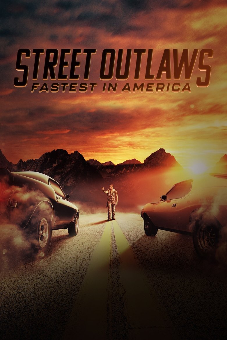 Street Outlaws: Fastest In America Poster of Street Outlaws: Fastest In America