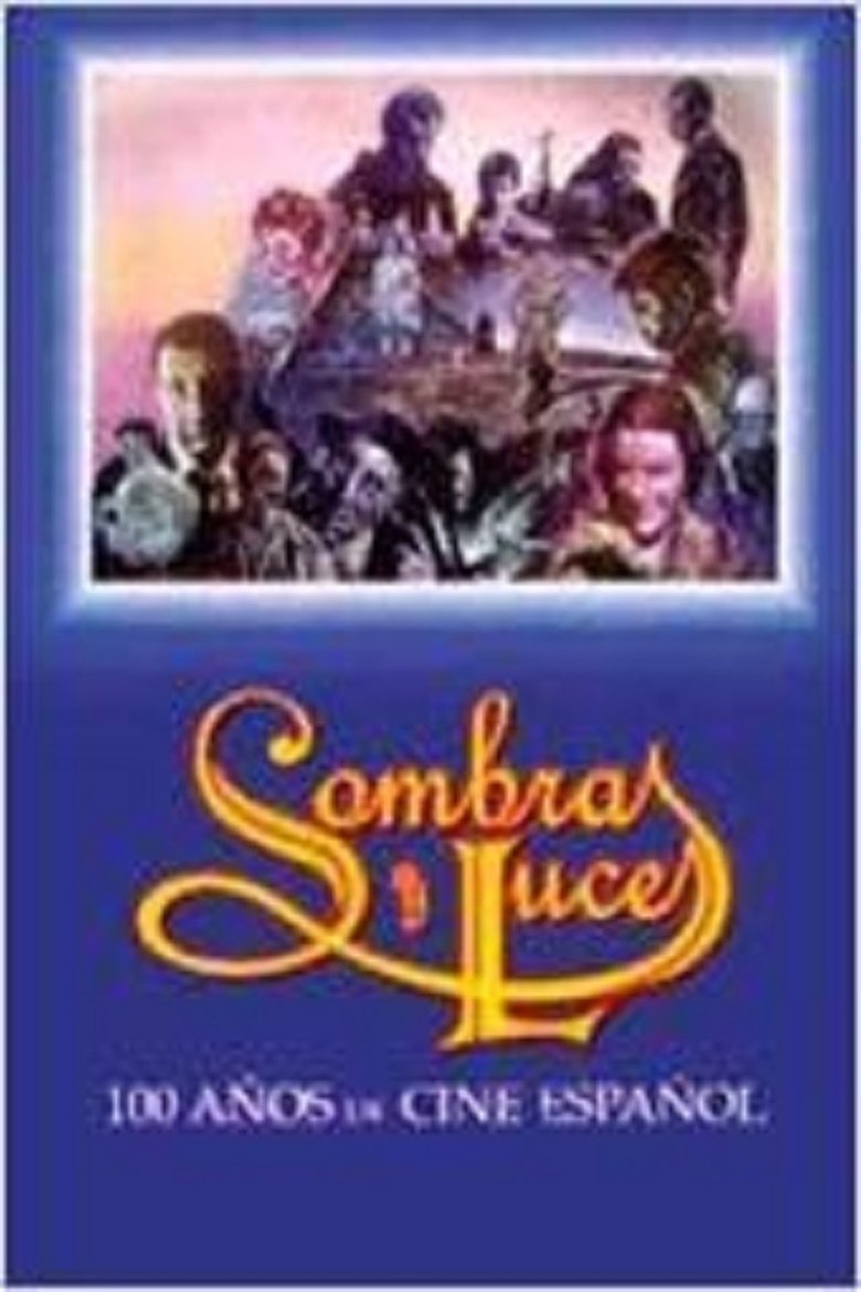 Sombras y luces: Cien años de cine español Poster of Sombras y luces: Cien años de cine español