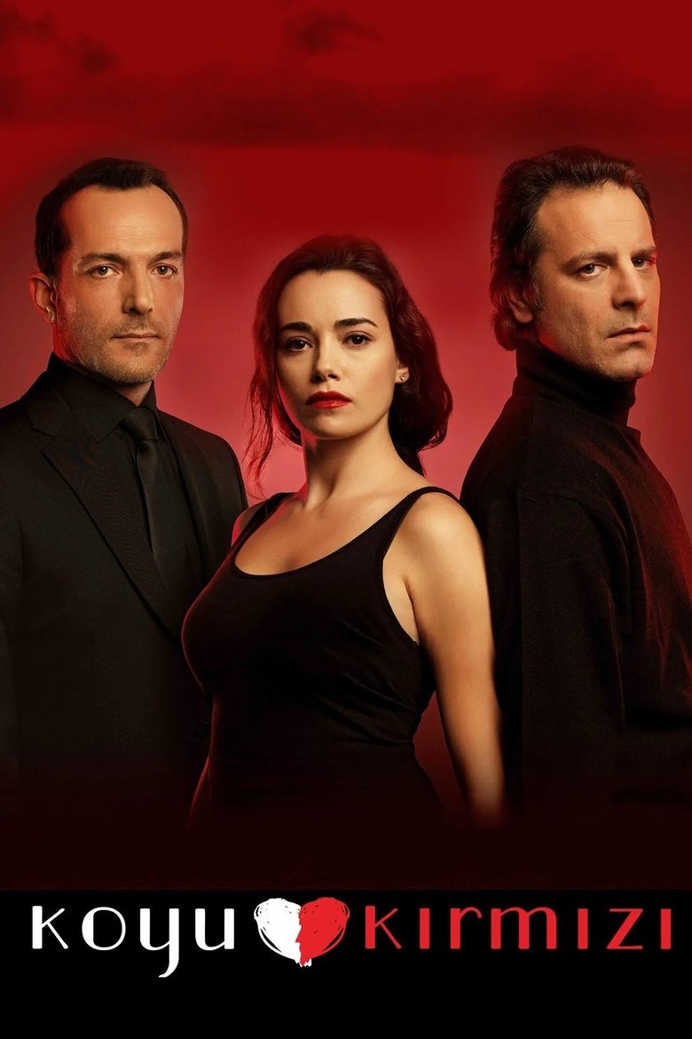 Episodes in Koyu Kırmızı - Season 1 - Season 1 Poster of Episodes in Koyu Kırmızı - Season 1 - Season 1