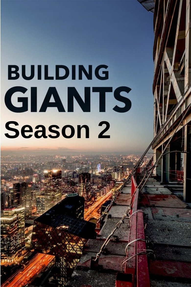 Episodes in Building Giants - Season 2 - Season 2 Poster of Episodes in Building Giants - Season 2 - Season 2