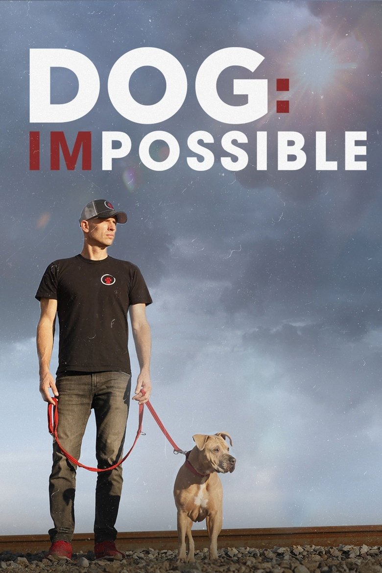 Episodes in Dog Impossible - Season 2 - Season 2 Poster of Episodes in Dog Impossible - Season 2 - Season 2