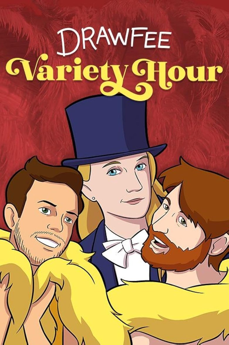 The Drawfee Variety Hour Poster of The Drawfee Variety Hour