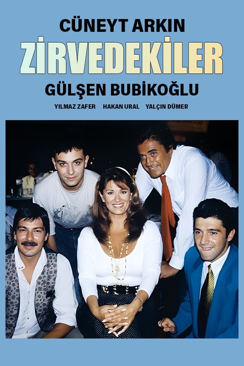 Zirvedekiler Poster of Zirvedekiler