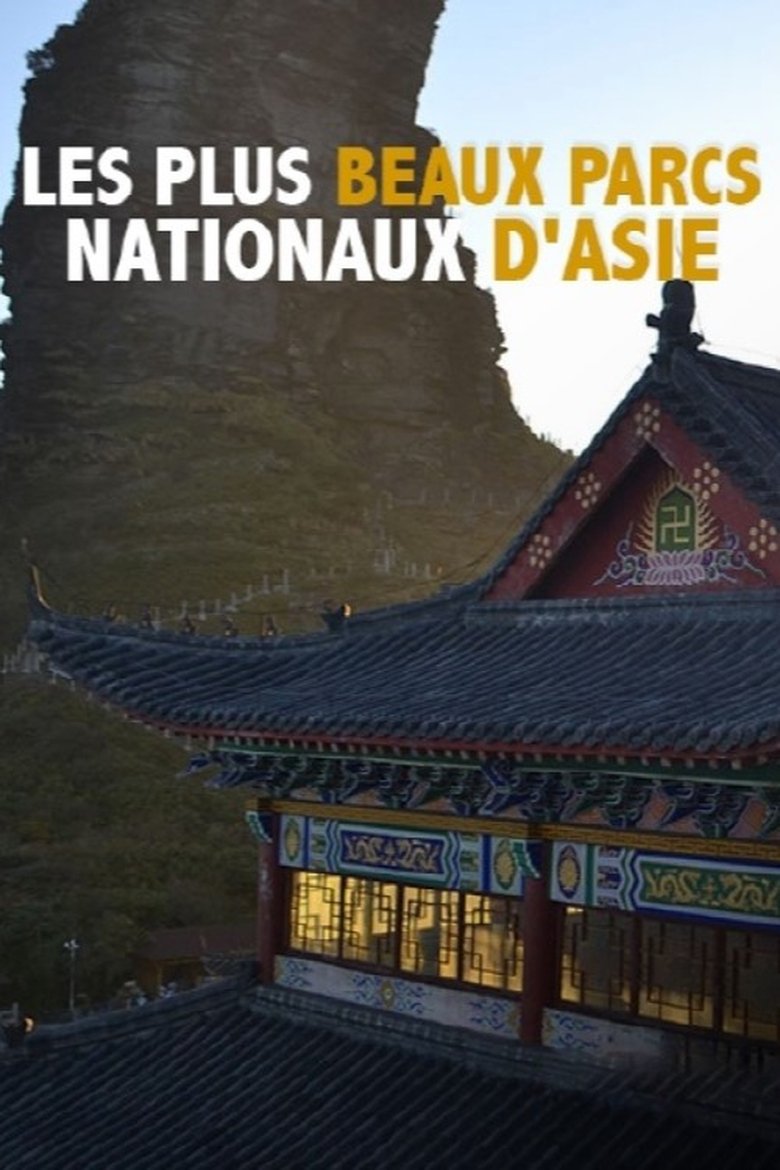 Episodes in Geheimnisse Asiens Die Schönsten Nationalparks - Season 1 - Season 1 Poster of Episodes in Geheimnisse Asiens Die Schönsten Nationalparks - Season 1 - Season 1