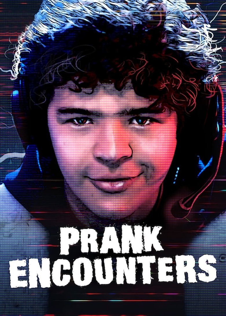 Episodes in Prank Encounters - Season 2 - Season 2 Poster of Episodes in Prank Encounters - Season 2 - Season 2