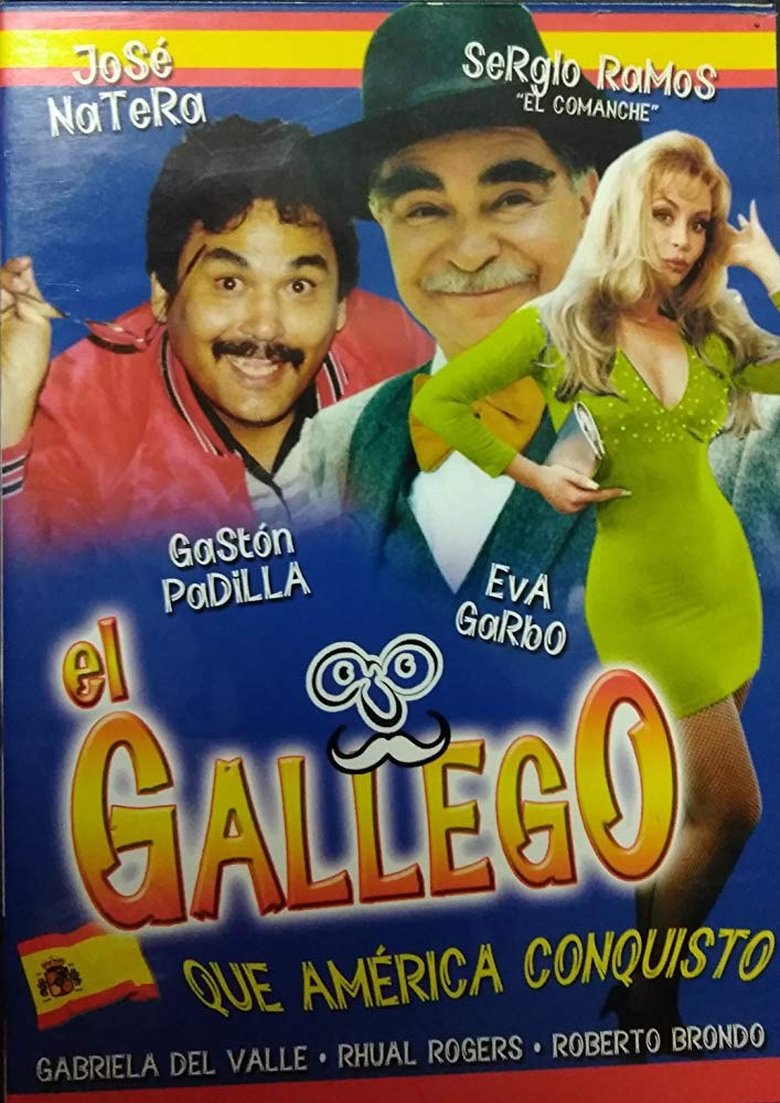 The Galician who Conquered America Poster of The Galician who Conquered America
