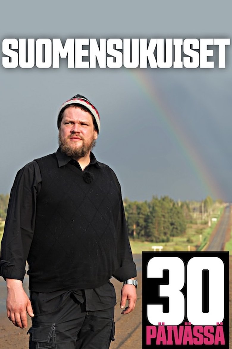 Suomensukuiset 30 päivässä Poster of Suomensukuiset 30 päivässä