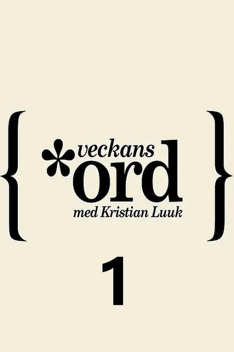 Episodes in Veckans Ord - Season 1 - Season 1 Poster of Episodes in Veckans Ord - Season 1 - Season 1