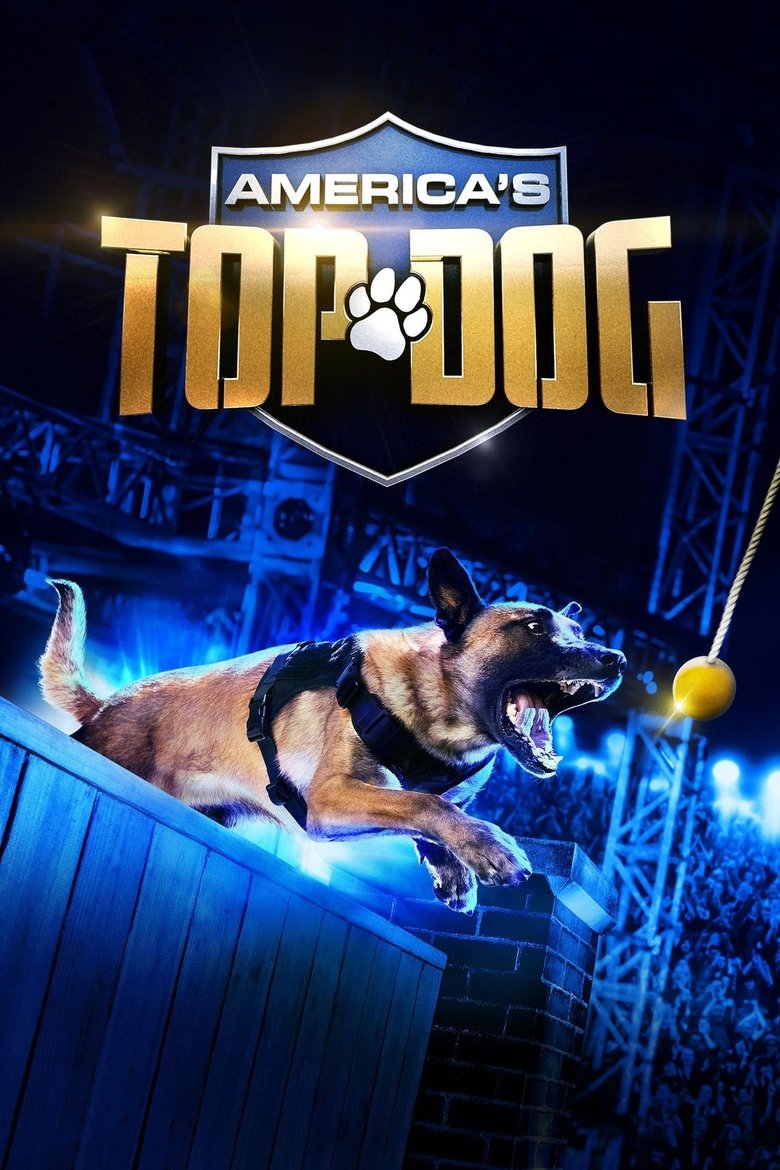 Episodes in America's Top Dog - Season 1 - Season 1 Poster of Episodes in America's Top Dog - Season 1 - Season 1