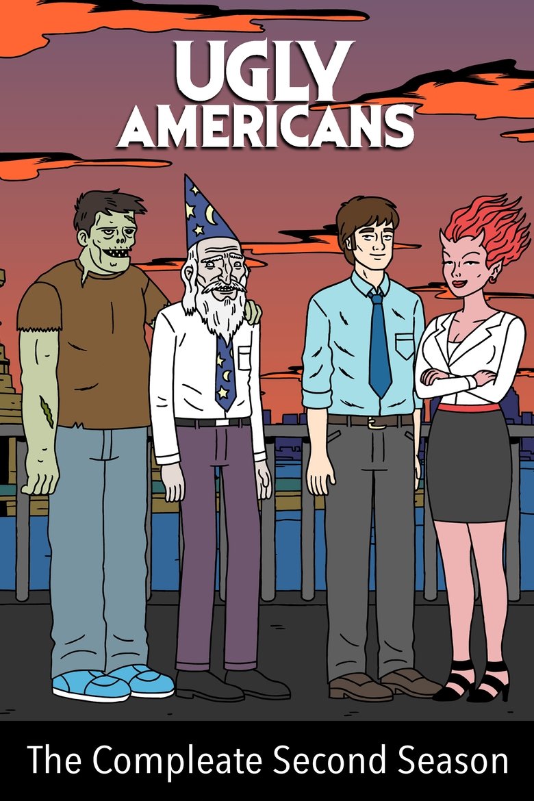 Episodes in Ugly Americans - Season 2 - Season 2 Poster of Episodes in Ugly Americans - Season 2 - Season 2