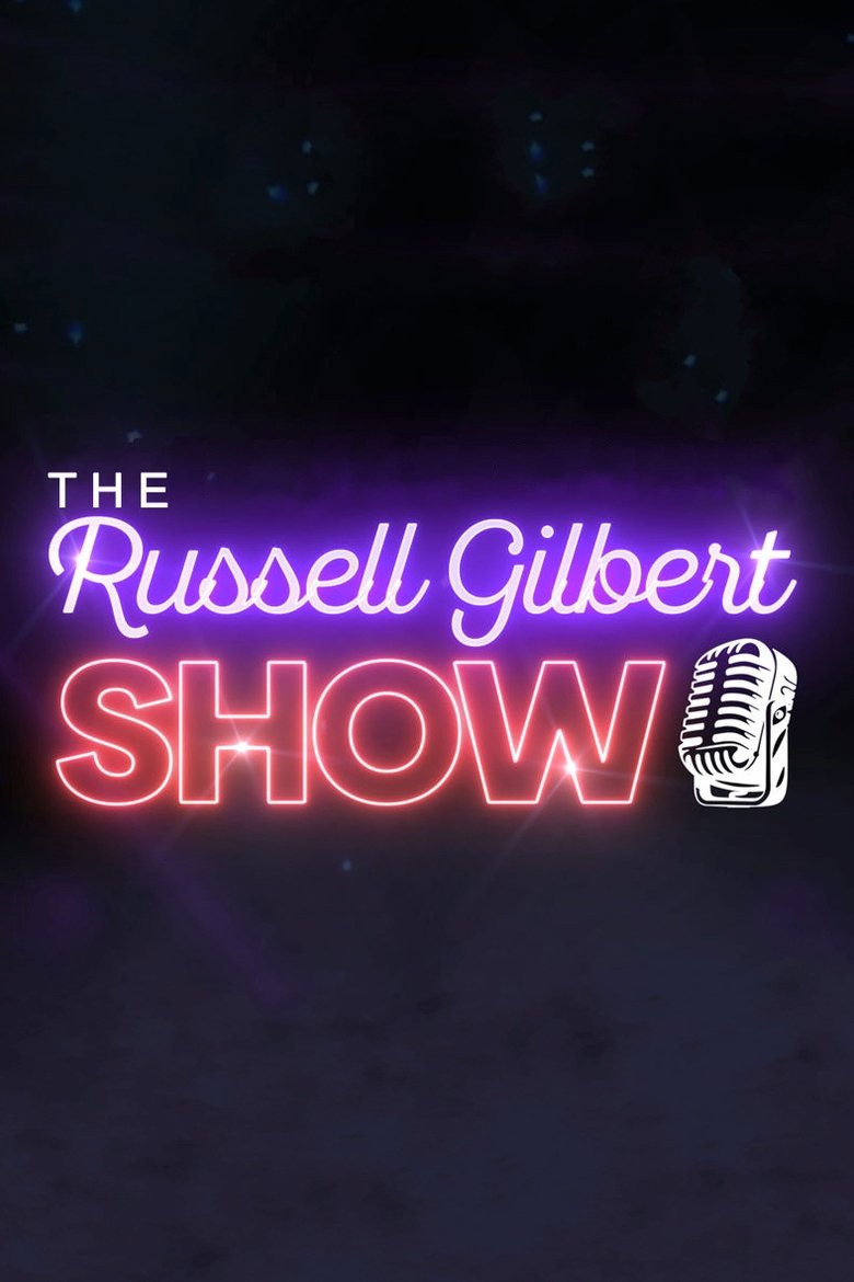 The Russell Gilbert Show Poster of The Russell Gilbert Show