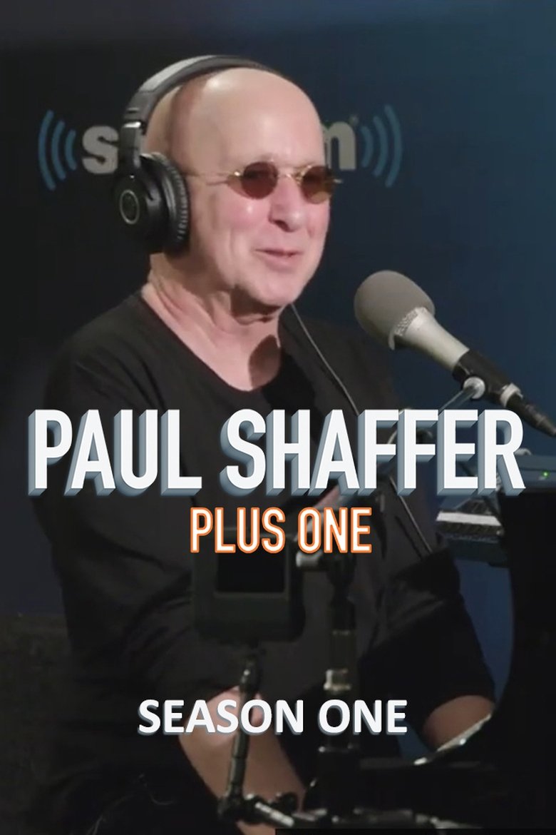 Episodes in Paul Shaffer Plus One - Season 1 - Season 1 Poster of Episodes in Paul Shaffer Plus One - Season 1 - Season 1