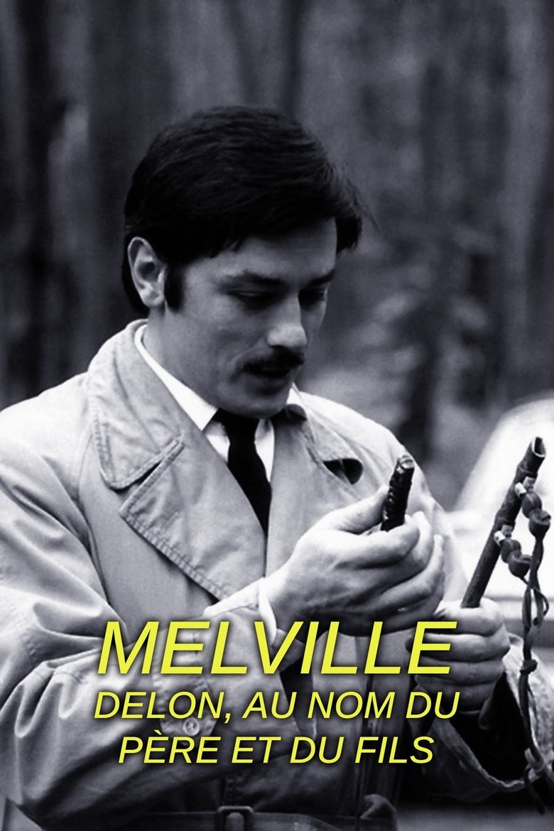 Delon Melville, la solitude de deux samouraïs Poster of Delon Melville, la solitude de deux samouraïs