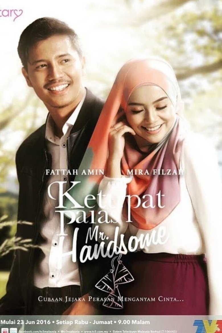 Ketupat Palas Mr Handsome Poster of Ketupat Palas Mr Handsome
