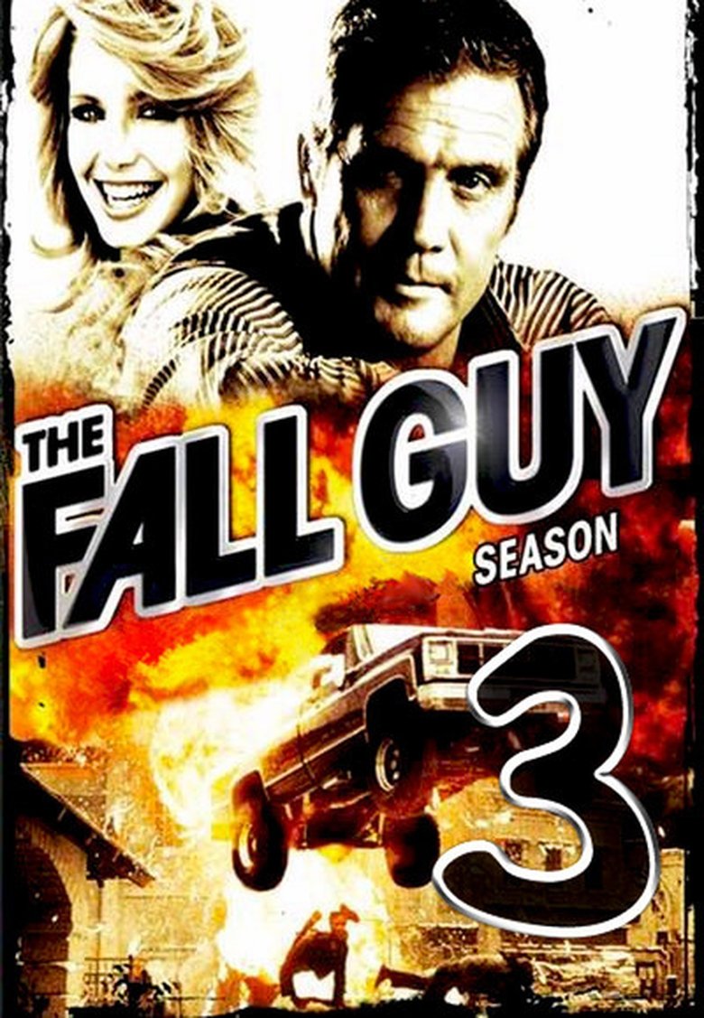 Episodes in The Fall Guy - Season 3 - Season 3 Poster of Episodes in The Fall Guy - Season 3 - Season 3