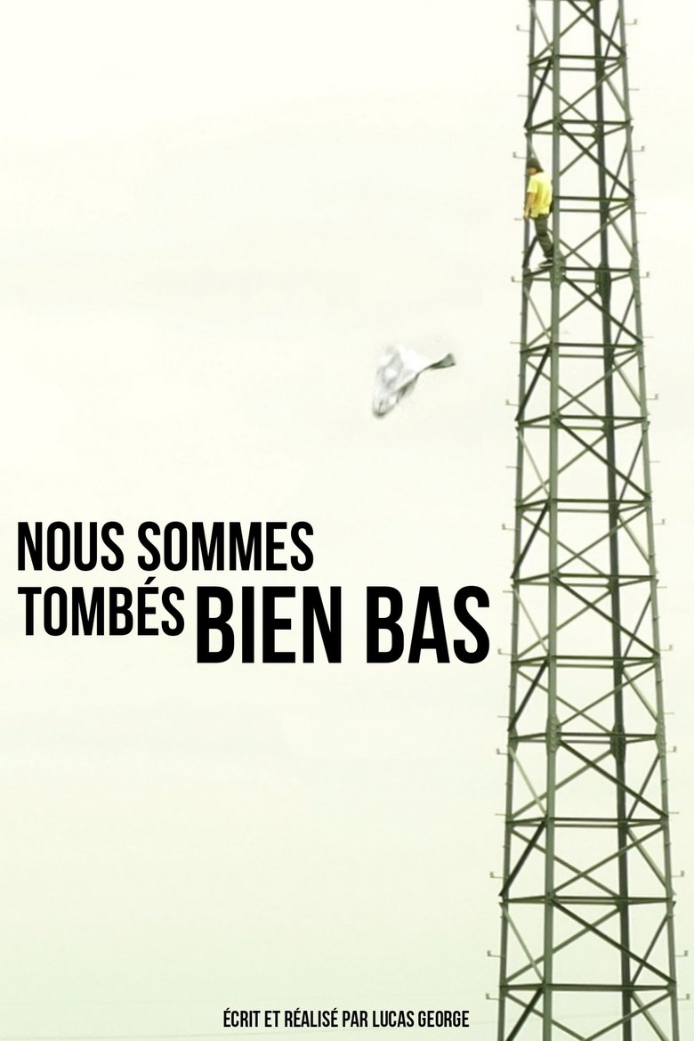 Nous sommes tombés bien bas Poster of Nous sommes tombés bien bas