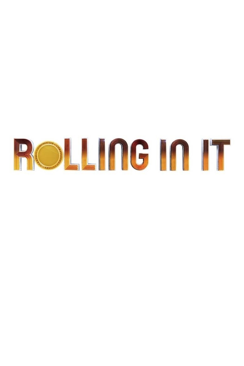 Rolling In It Poster of Rolling In It