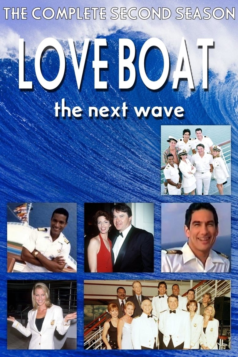 Episodes in Love Boat The Next Wave - Season 2 - Season 2 Poster of Episodes in Love Boat The Next Wave - Season 2 - Season 2