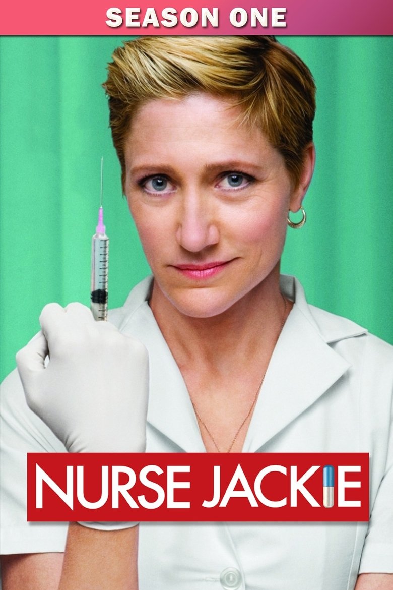 Episodes in Nurse Jackie - Season 1 - Season 1 Poster of Episodes in Nurse Jackie - Season 1 - Season 1