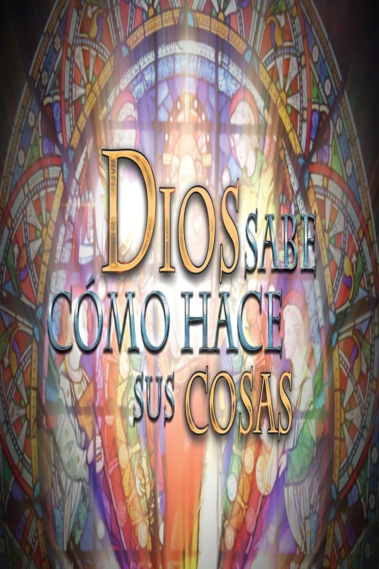 God Has His Ways Poster of God Has His Ways