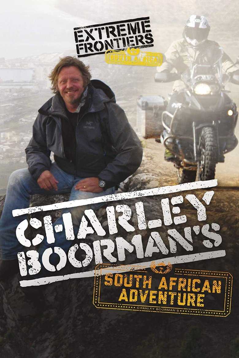 Episodes in Charley Boorman's South African Adventure - Season 1 - Season 1 Poster of Episodes in Charley Boorman's South African Adventure - Season 1 - Season 1