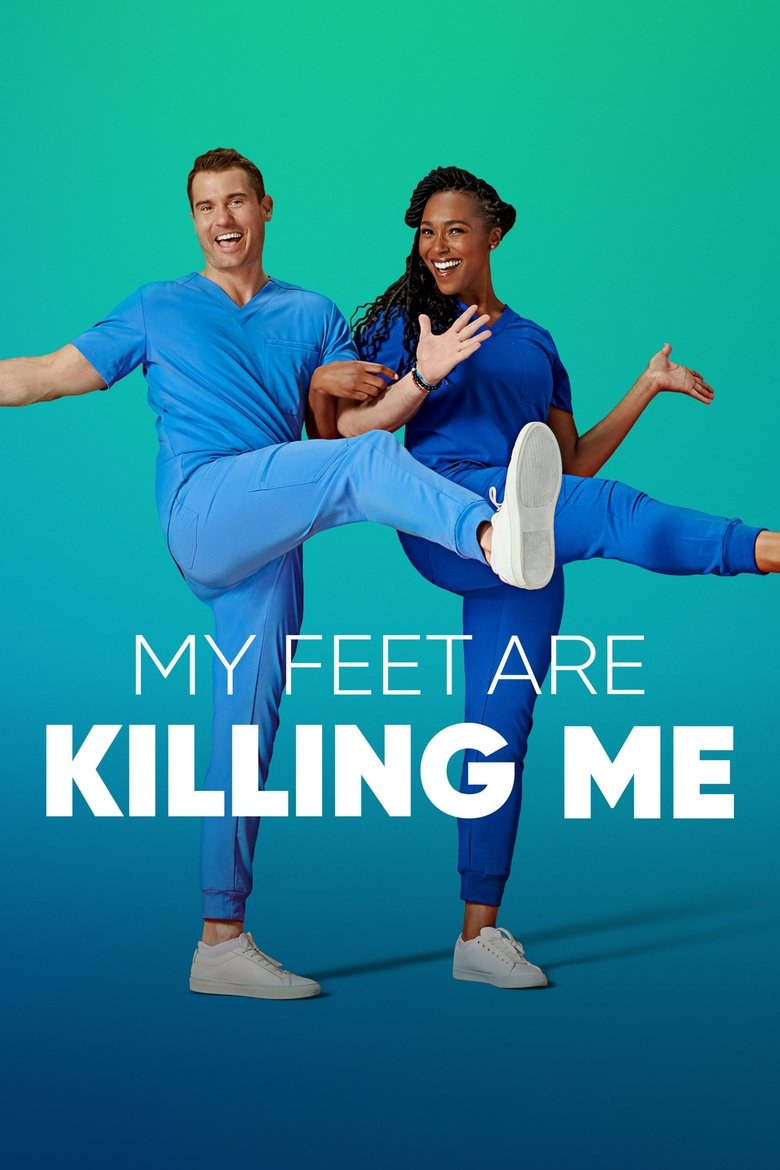 Episodes in My Feet Are Killing Me - Season 4 - Season 4 Poster of Episodes in My Feet Are Killing Me - Season 4 - Season 4