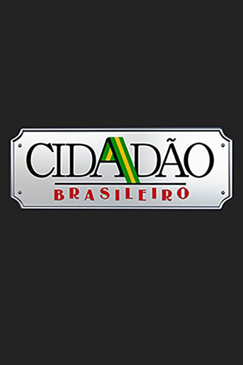 Cidadão Brasileiro Poster of Cidadão Brasileiro