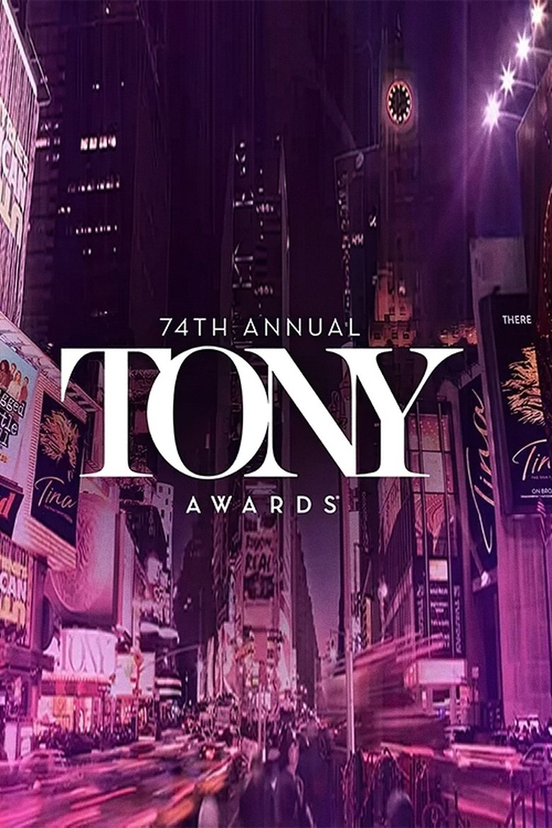 Cast and Crew in Tony Awards - The 74th Annual Tony Awards (Season 58 - Episode 1) - The 74th Annual Tony Awards Poster of Cast and Crew in Tony Awards - The 74th Annual Tony Awards (Season 58 - Episode 1) - The 74th Annual Tony Awards