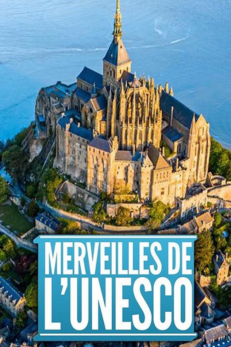 Merveilles de l'UNESCO Poster of Merveilles de l'UNESCO